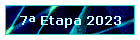 7 Etapa 2023